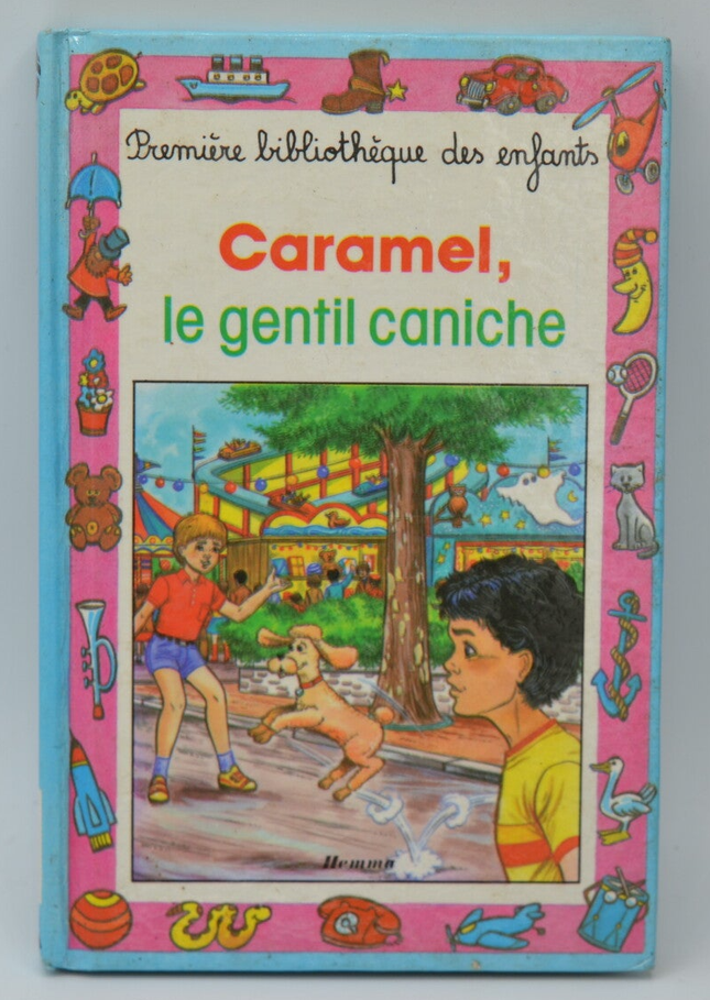 Caramel le gentil caniche - Dominique Gardé - 2000 - livre