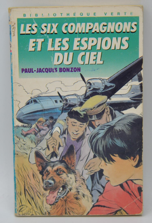 Les Six compagnons et les espions du ciel - Bonzon Paul-Jacques - 1990 - Bibliothèque verte - livre