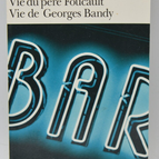 Vie du père Foucault Vie de Georges Bandy - Pierre Michon - 2005 - livre