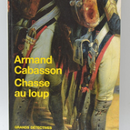 Wolf Hunt - Armand Cabasson - 2005 - Buch