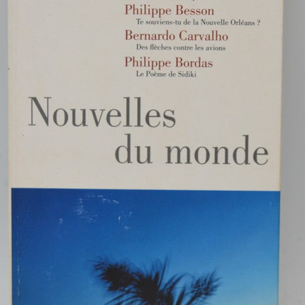 Weltnachrichten - Geo - 2008 - Buch - Philippe Besson