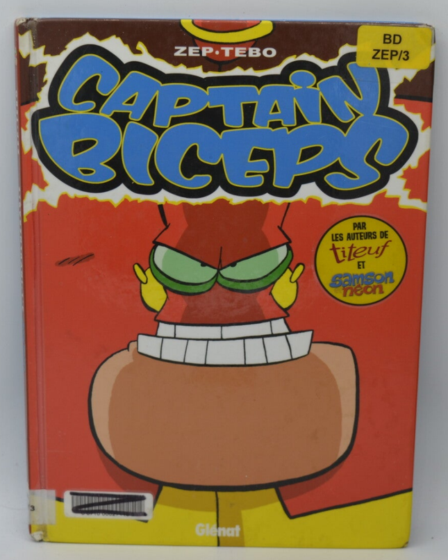 Captain Biceps Tome 3 L'invulnérable - Zep - 2006 - livre