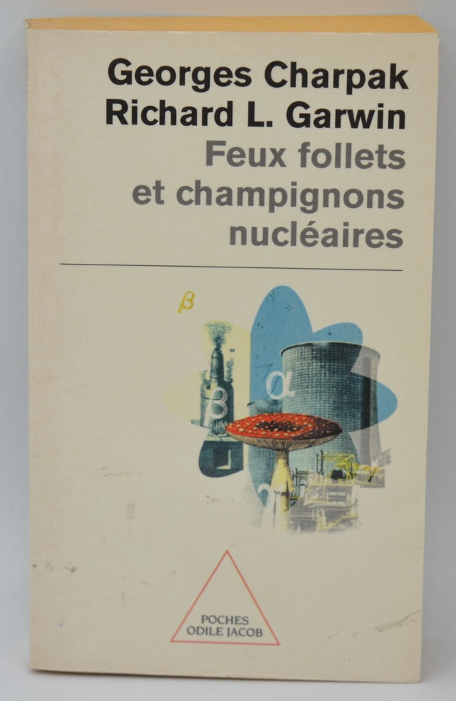 Irrlichter und Atompilze - Georges Charpak - 2000 - Buch