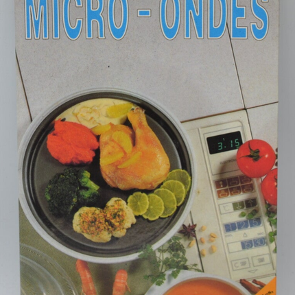 Mikrowellenrezepte und -techniken – Alain Saulnier – 1990 – Buch
