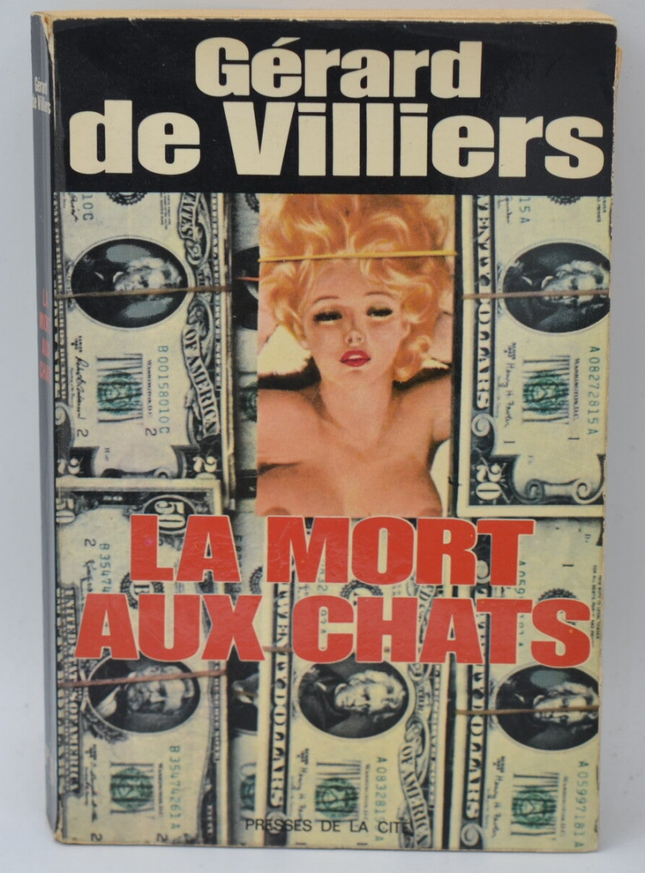 La mort aux chats - Presses de la Cité - 1973 - Gérard de Villiers - livre