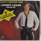 Was ist ein weiteres Jahr, Johnny Logan – 45 U/min Vinyl-Schallplatte