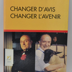 Ändere deine Meinung. Ändere die Zukunft - COLTICE Jean-Jacques - 1991 - Buch
