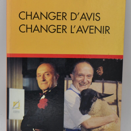 Ändere deine Meinung. Ändere die Zukunft - COLTICE Jean-Jacques - 1991 - Buch