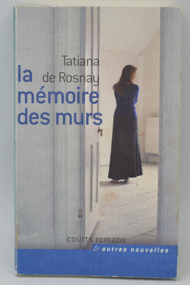 The Memory of Walls - Tatiana de Rosnay - 2009 - book