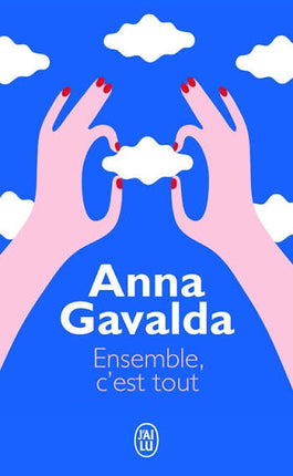Together is everything - Anna Gavalda - 2011 - book