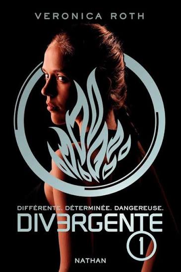 Divergente Tome 1 – Veronica Roth – Roman dystopique jeunesse – Tris, société futuriste et factions - Livre