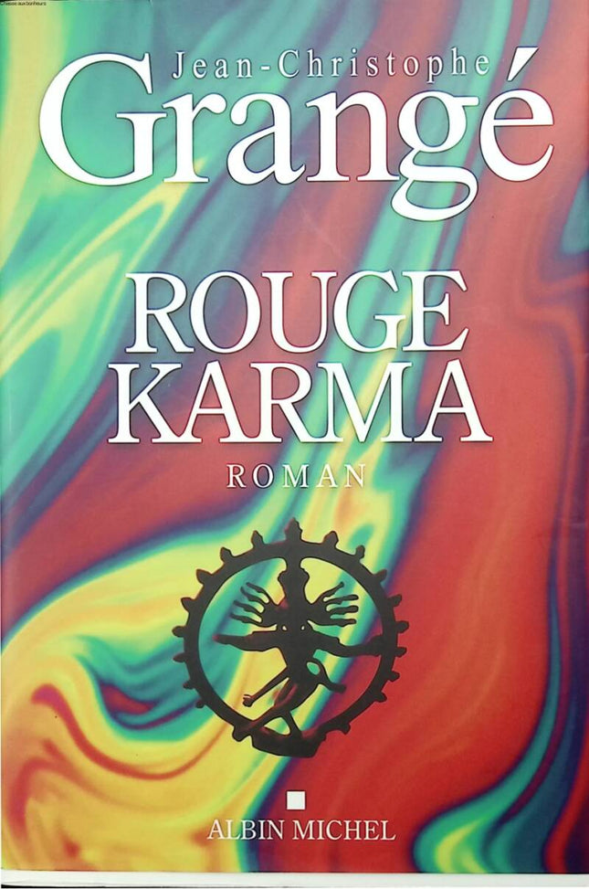 Rouge karma - Jean-Christophe Grangé - 2023 - livre