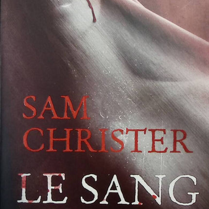 Le Sang Du Suaire - Christer Sam - 2012 - livre