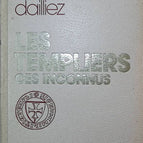 The Templars - These Unknowns - Laurent Dailliez - 1977 - book