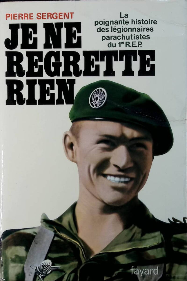 I regret nothing - Pierre Sergent - 1972 - book