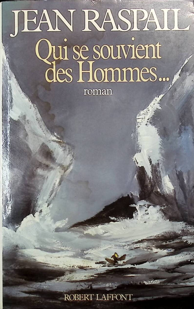 Wer erinnert sich an Männer - Jean Raspail - 1986 - Buch