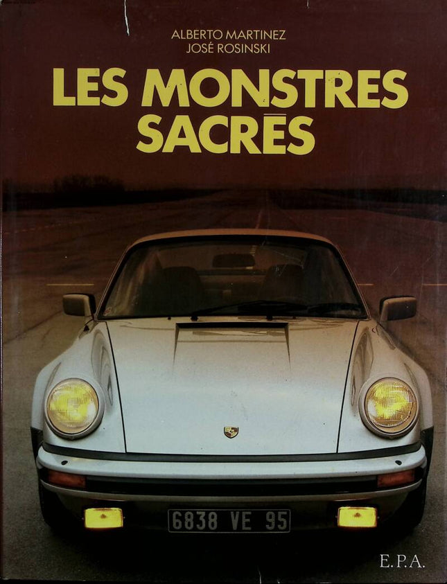 Die heiligen Monster – Alberto Martinez, José Rosinski – 1984 – Buch