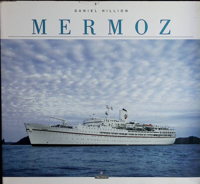 Mermoz – Daniel Hillion – 1997 – Buch
