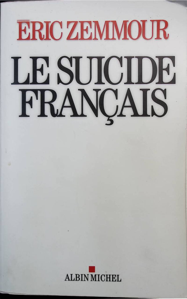 Der französische Selbstmord - Eric Zemmour - 2014 - Buch