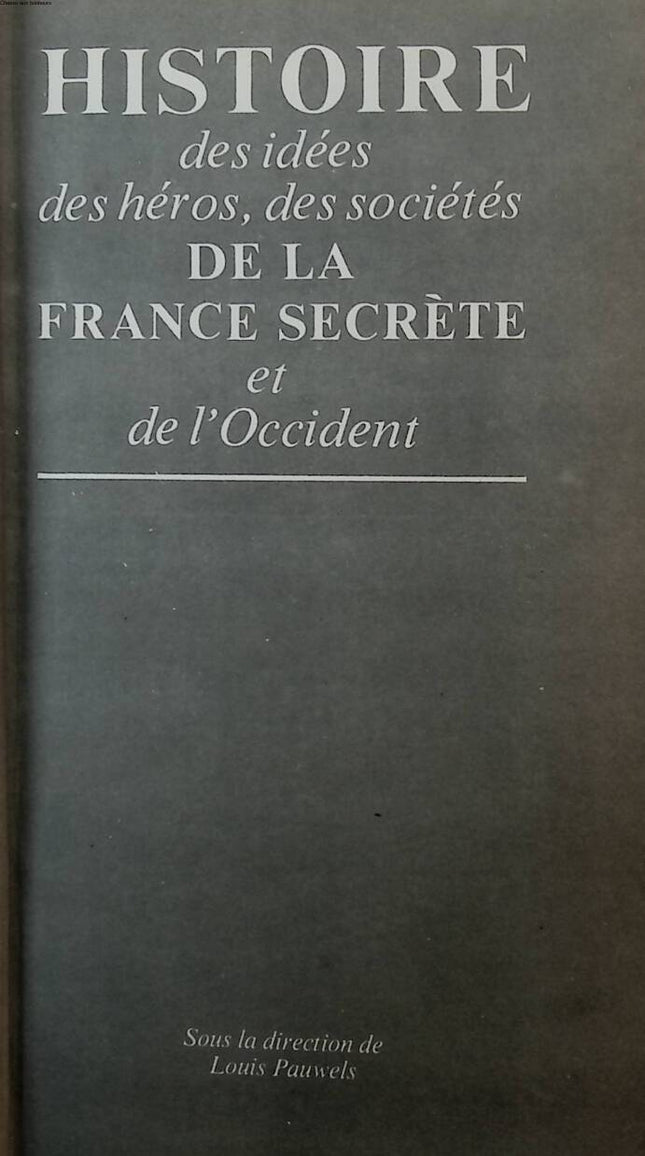 Dictionary of Secret Societies in the West - Louis Pauwels - 1971 - book