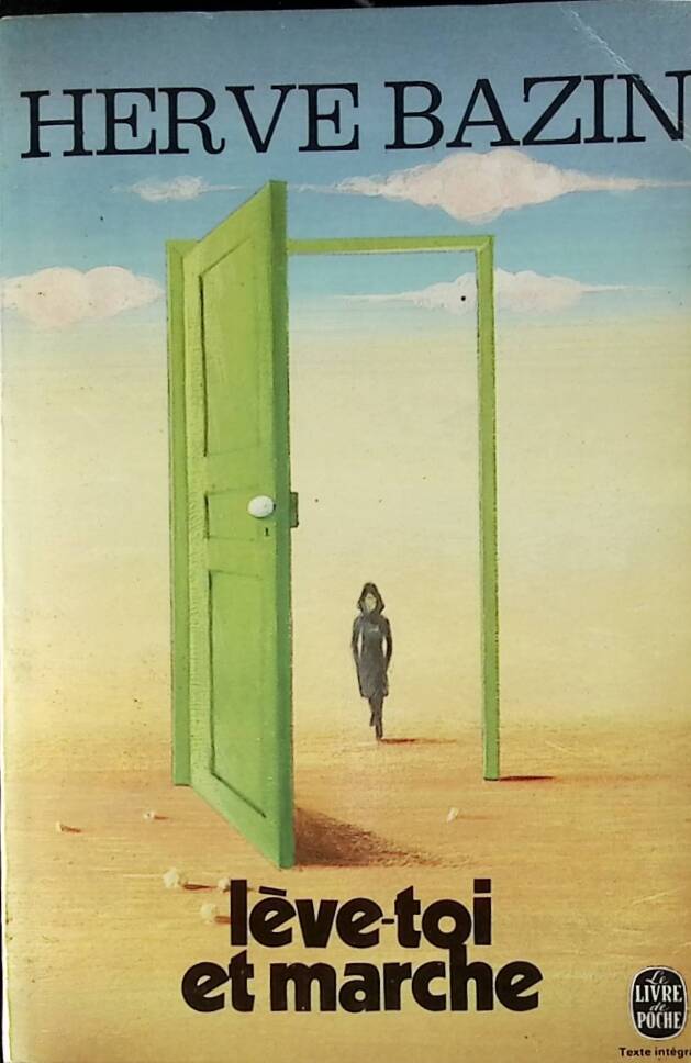 Lève toi et marche - Hervé Bazin - 1971 - livre