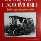 The Invention of the Automobile - From Steam to Turbo - Jean-Pierre Delaperrelle, Patrick Godard - 1986 - book