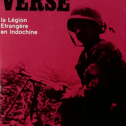 By the blood shed The Foreign Legion in Indochina - Paul Bonnecarrère - 1976 - book