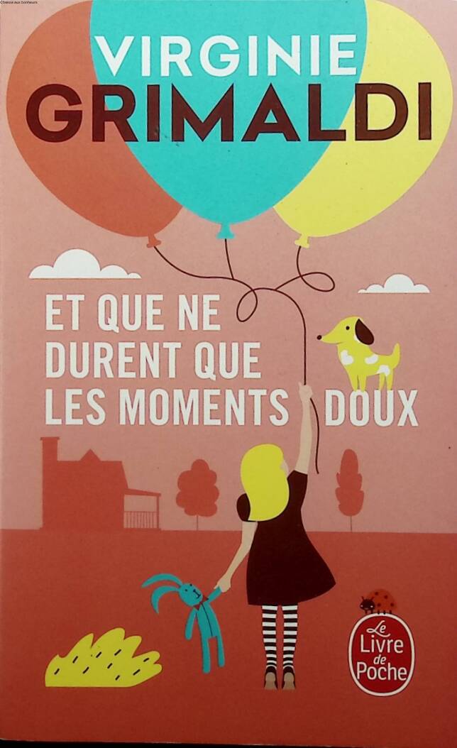 And only the sweet moments last - Virginie Grimaldi - 2023 - book
