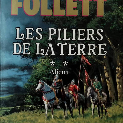 Les Piliers de la terre, tome 2 - Aliena - Ken Follett - 1990 - livre