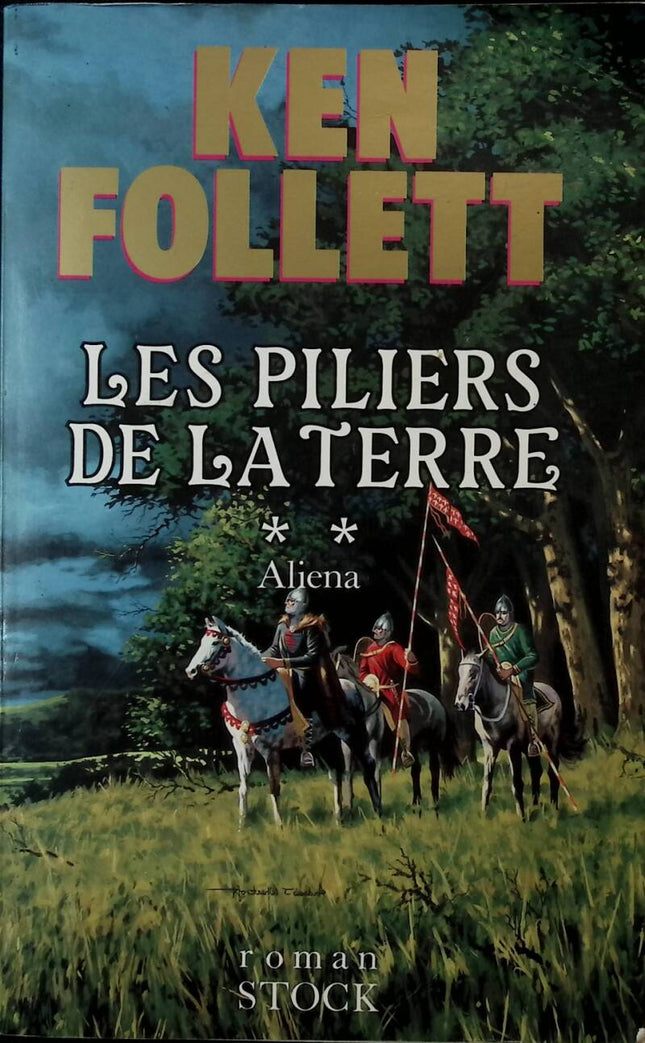 Les Piliers de la terre, tome 2 - Aliena - Ken Follett - 1990 - livre