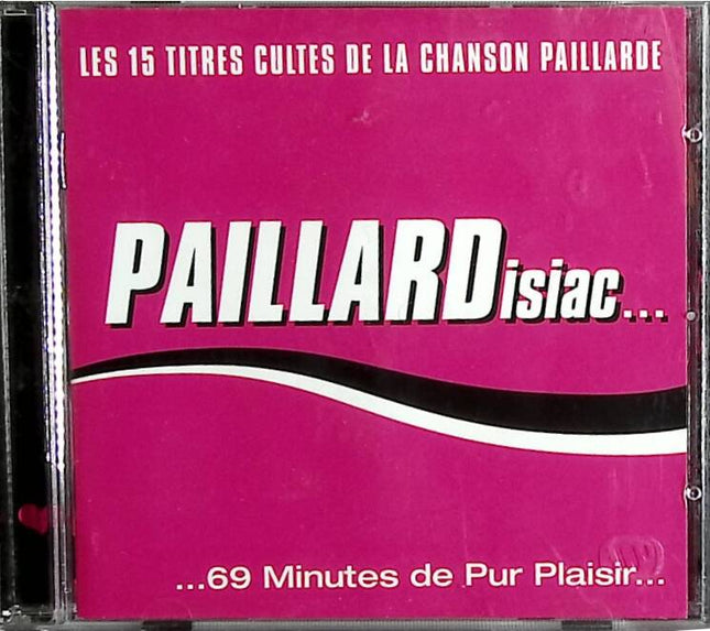 69 Minutes of Pure Pleasure - Paillardisiac - CD