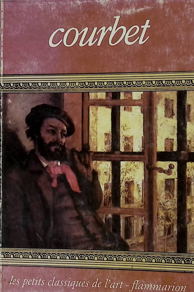 Courbet les petits classiques de l'art - Sandra Pinto - 1980 - livre