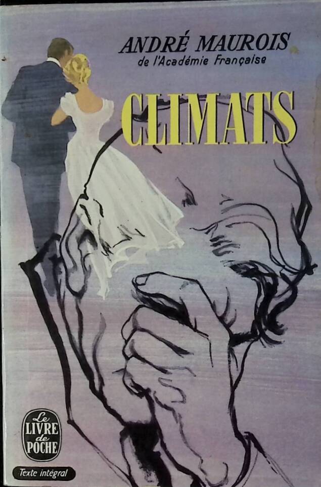 Climats - André Maurois - 1969 - livre