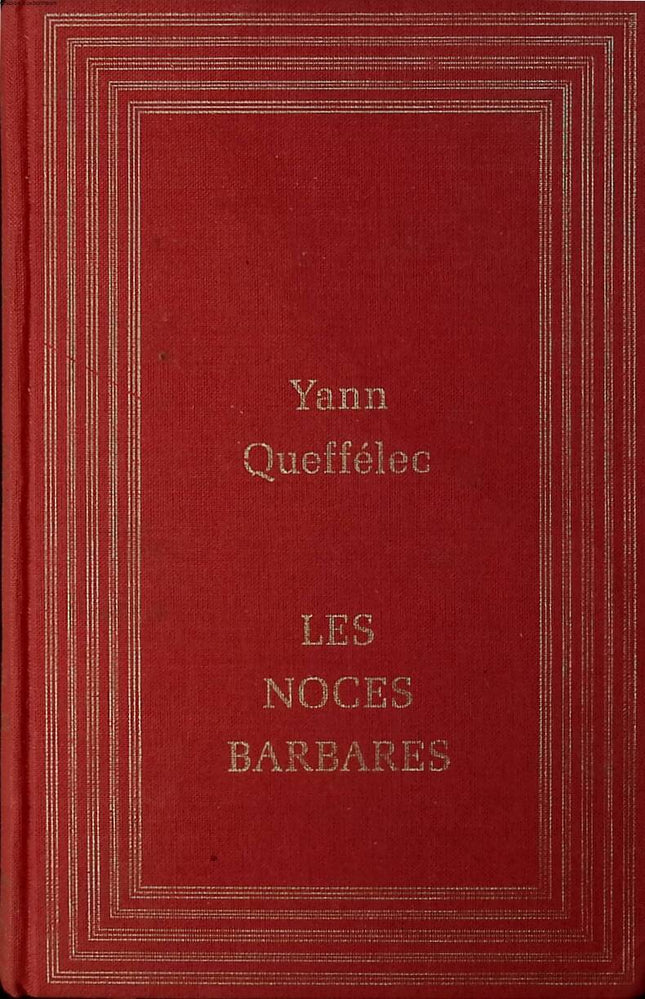Die Barbarenhochzeit - Yann Queffélec - 1986 - Buch