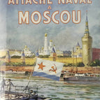 Attaché naval à Moscou - Contre-Amiral Peltier - 1954 - livre