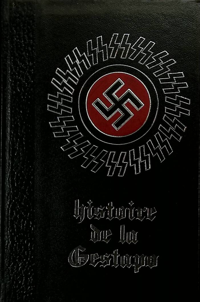 Histoire de la gestapo tome 3 - Jean Dumont - 1971 - livre