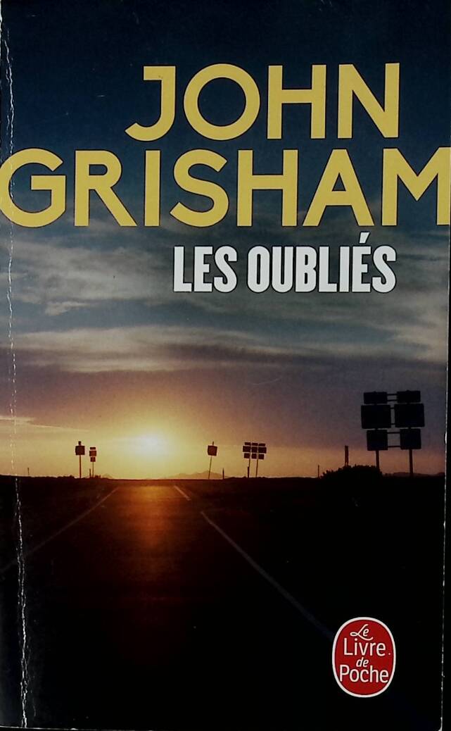 Les oubliés - John Grisham - 2022 - livre