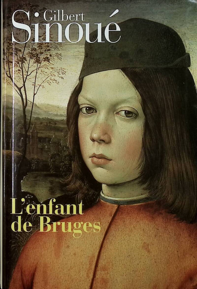 Das Brügger Kind - Gilbert Sinoué - 1999 - Buch
