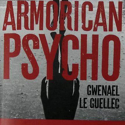 Armorican psycho - Gwenael Le Guellec - 2021 - livre