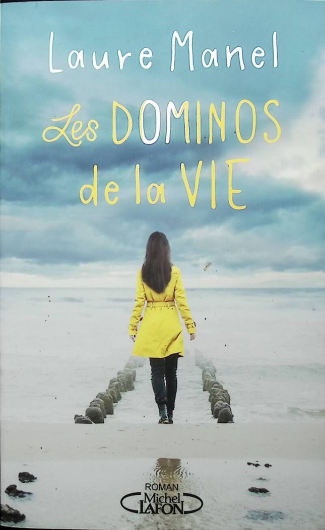 Die Dominosteine ​​des Lebens - Laure Manel - 2022 - Buch