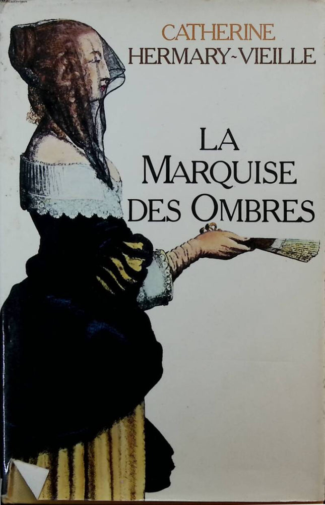 La marquise des ombres - Hermary-Vieille Catherine - 1983 - livre