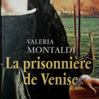 Der Gefangene von Venedig - Valeria Montaldi - 2015 - Buch