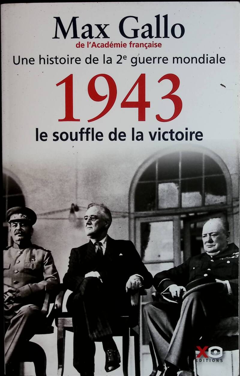 1943 Der Atem des Sieges - Max Gallo - 2011 - Buch