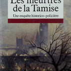 Les Meurtres de la Tamise - Une enquête historico-policière - P.D. James - 1994 - livre