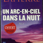 Ein Regenbogen in der Nacht - Geschichte - Lapierre Dominique - 2012 - Buch