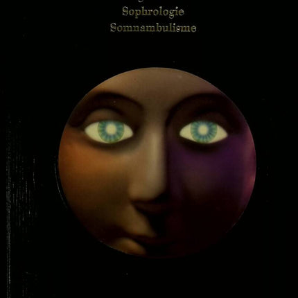 Der magnetische Blick - Hypnose, Schmerz und Entspannung, Suggestion, Magnetismus, Sophrologie, Schlafwandeln - Parapsychologie - 1977 - Buch