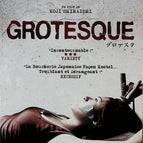 Grotesque Version Non censurée - Tsugumi Nagasawa - DVD horreur - cinéma asiatique