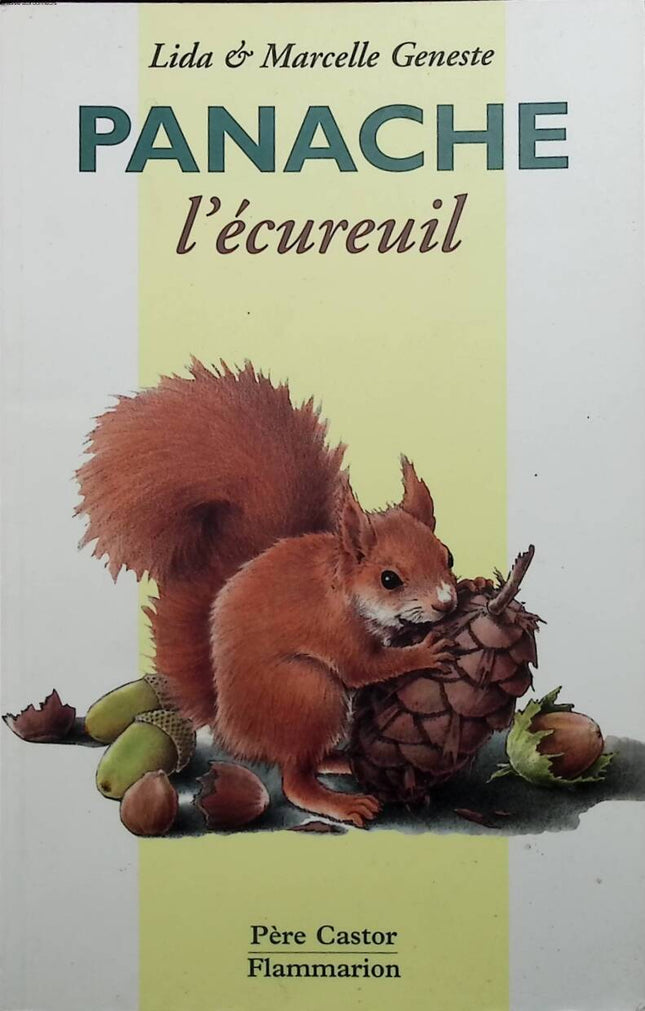 Panache the Squirrel - Lida Geneste, Marcelle Geneste - 1995 - book