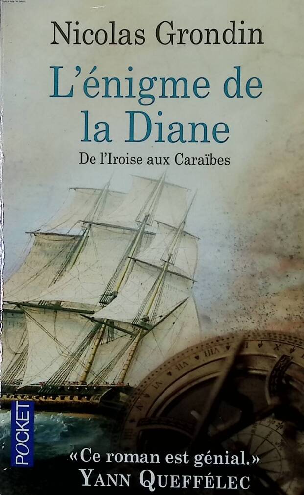Das Rätsel der Diana - Von Iroise bis zur Karibik - Nicolas Grondin - 2012 - Buch