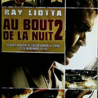 Au bout de la nuit 2 - Ray Liotta - DVD drame thriller